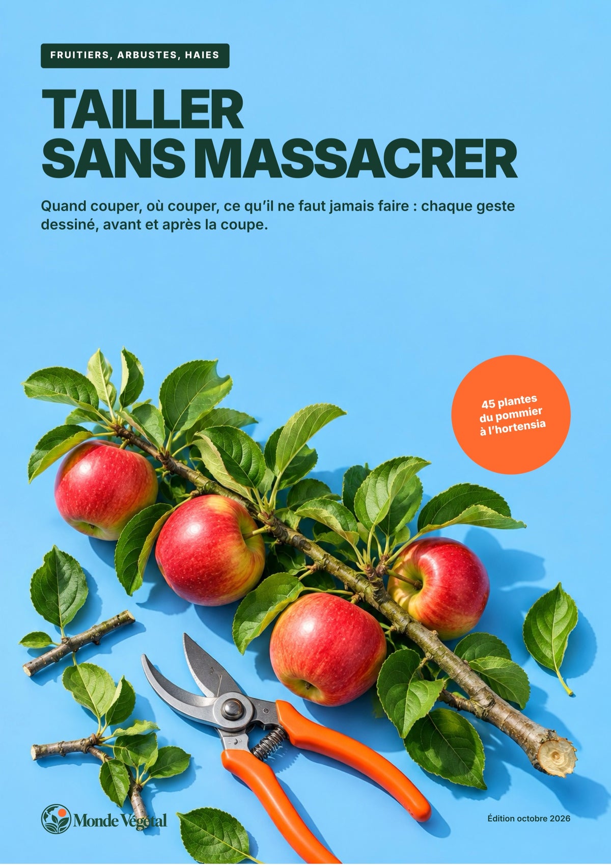 Couverture de l’ebook « Tailler sans massacrer : fruitiers, arbustes et haies »